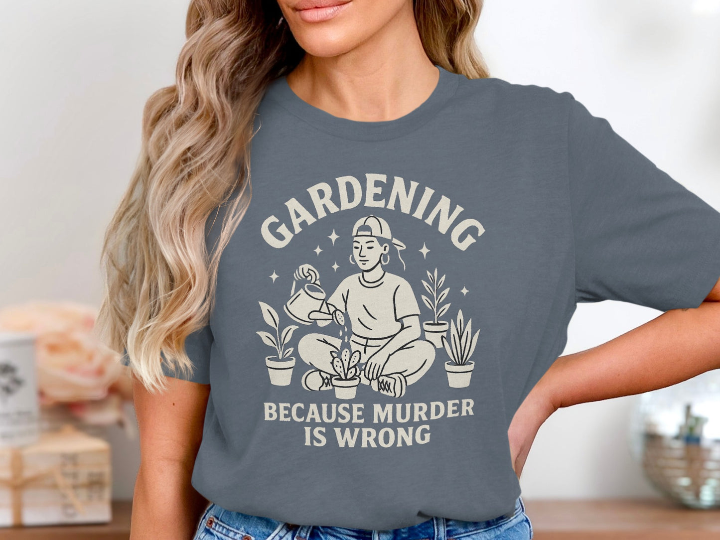 Gardening Because Murder Is Wrong T-Shirt product type