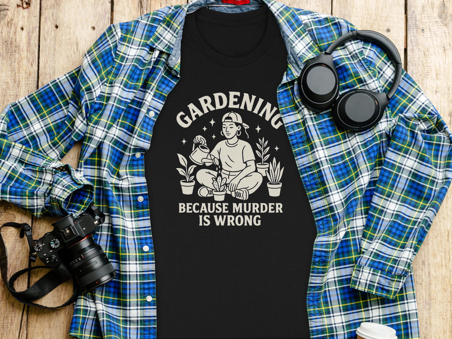 Gardening Because Murder Is Wrong Black T-shirt product