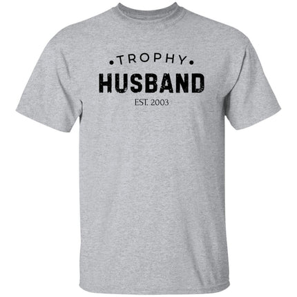 Trophy Husband T-shirt | Valentine | Wedding | Gift for Him