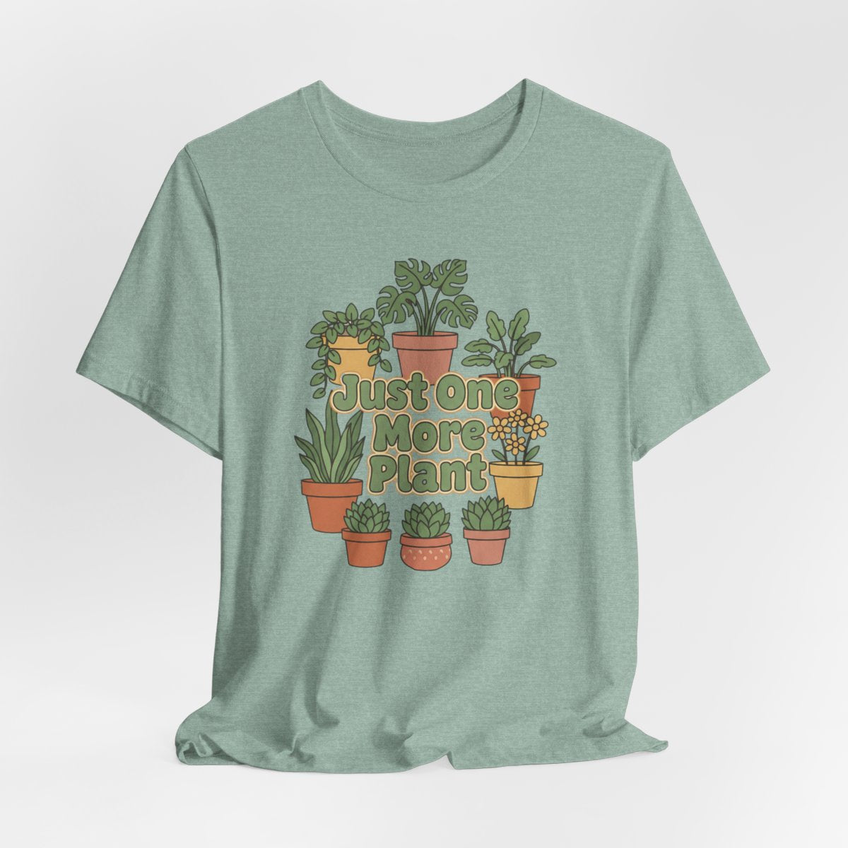 Just One More Plant Shirt, Plant Lover Tee, Funny Plant Lady Shirt, Gardening Gift