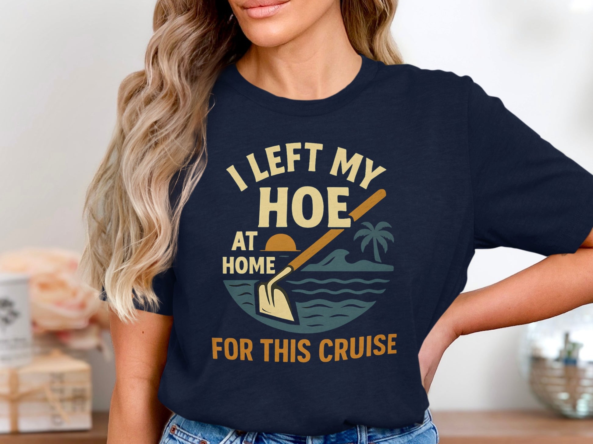 I Left My Hoe At Home For This Cruise product type