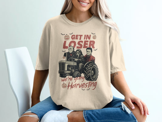 Get In Loser We're Going Harvesting Halloween T-shirt