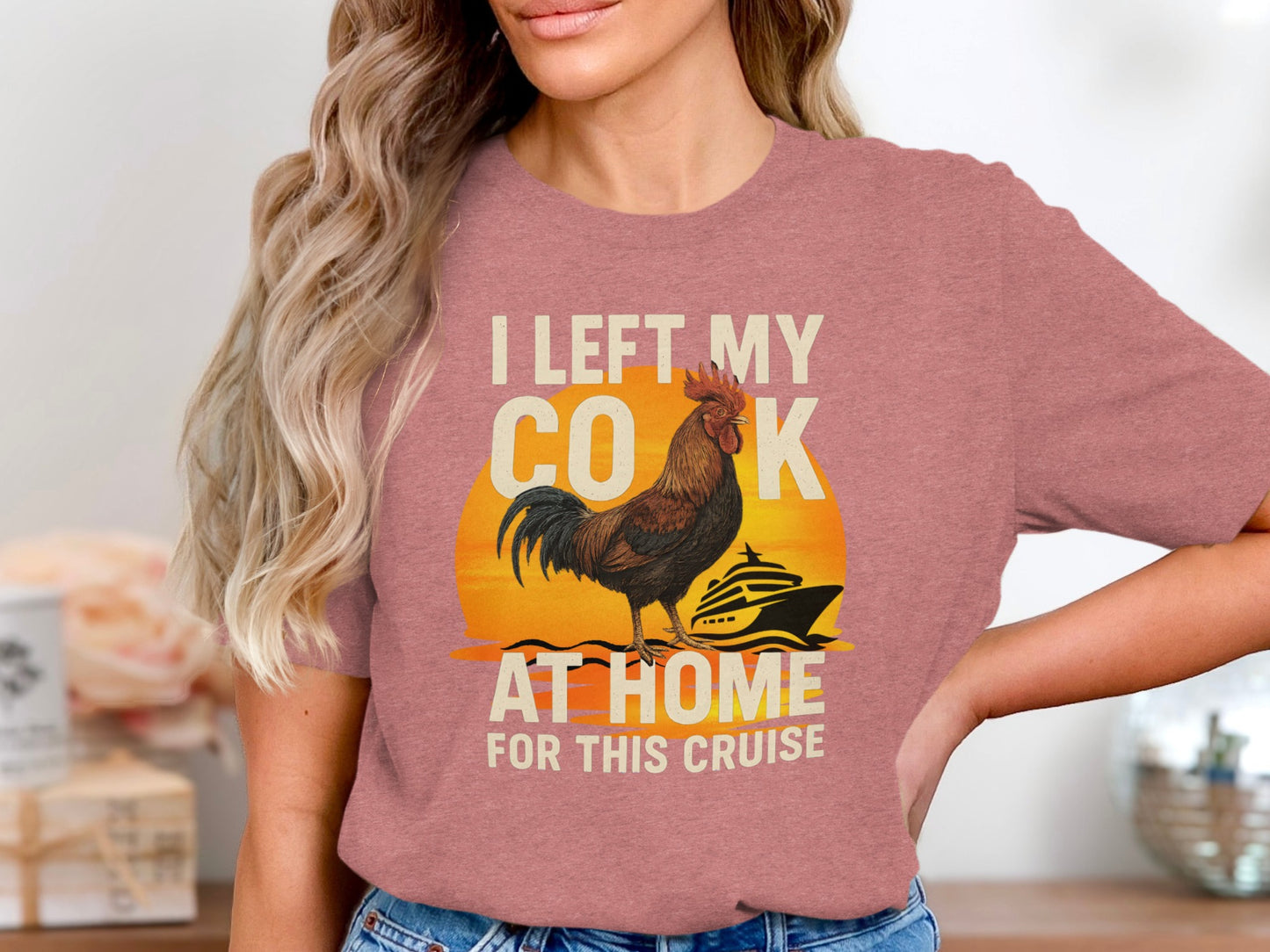 I Left My Cock At Home For This Cruise product type