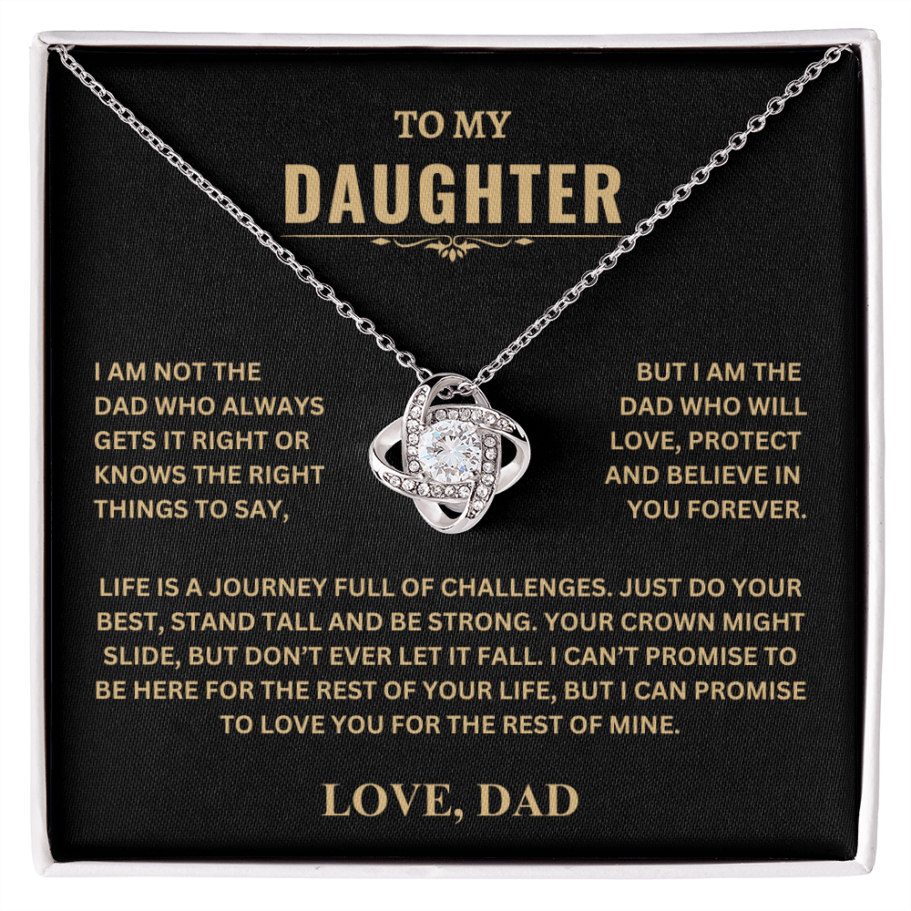 Gift For Daughter | Love Dad | "Crown Might Slide, But Don't Ever Let it Fall" | Love Knot Necklace