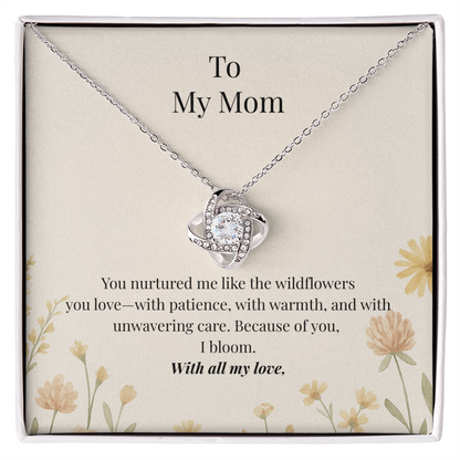 To My Mom – Wildflower Love Knot Necklace with Message Card | Heartfelt Gift for Mom from Daughter or Son