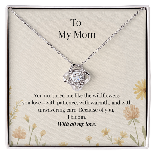 To My Mom – Wildflower Love Knot Necklace with Message Card | Heartfelt Gift for Mom from Daughter or Son