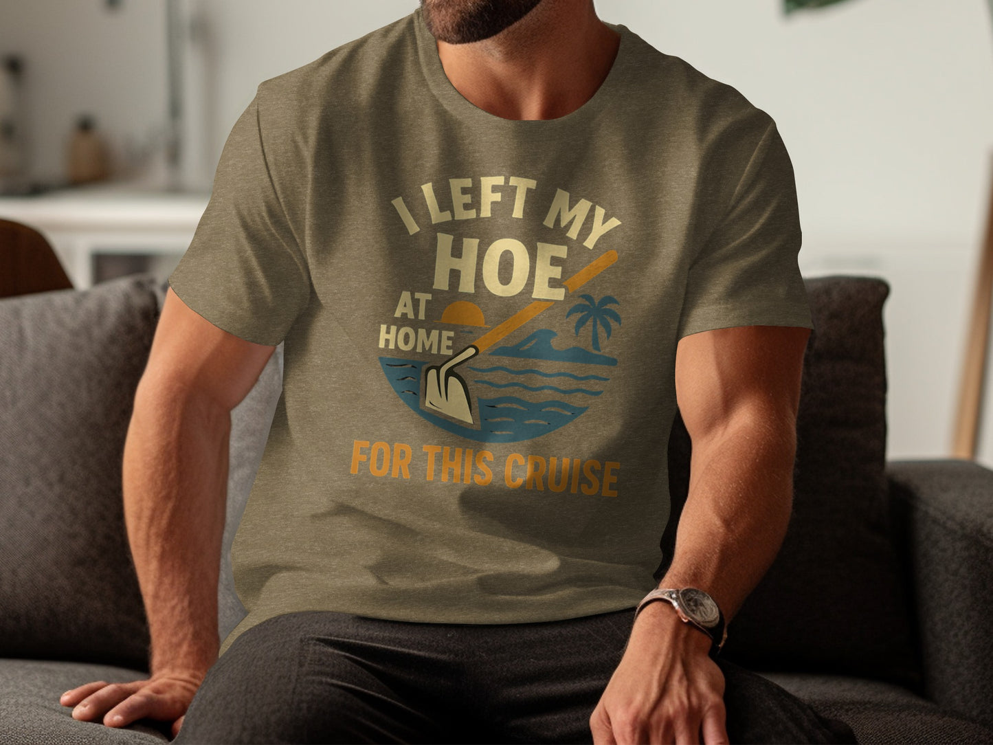 I Left My Hoe At Home For This Cruise TShirt product