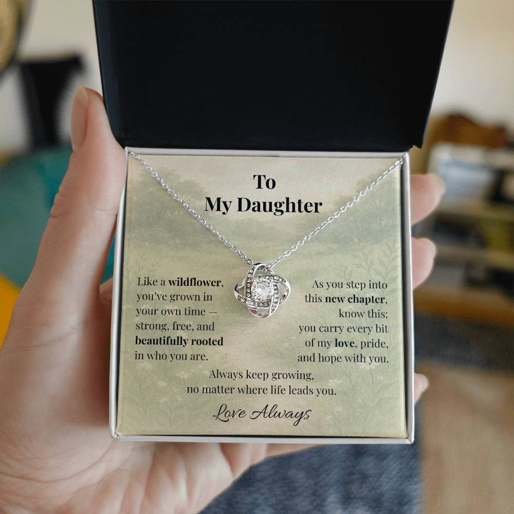 To My Daughter – Wildflower Love Knot Necklace | Inspirational Gift for Graduation or New Chapter