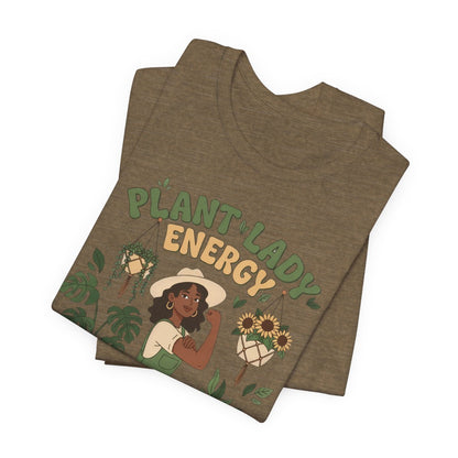 Plant Lady Energy Shirt, Funny Plant Lover Tee, Gardening Shirt, Plant Mom Gift, Botanical Aesthetic T-Shirt