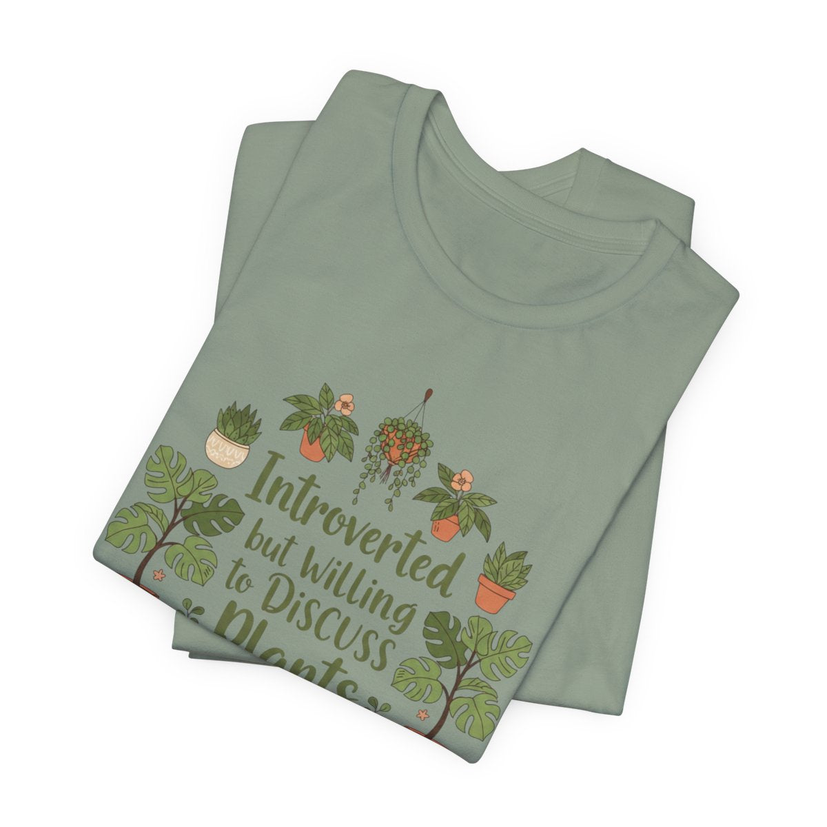 Introverted But Willing to Discuss Plants Shirt, Funny Plant Lover Tee, Introvert Gardening Shirt, Plant Lady Gift