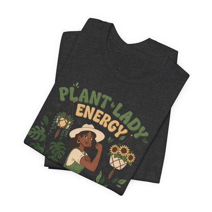 Plant Lady Energy Shirt, Funny Plant Lover Tee, Gardening Shirt, Plant Mom Gift, Botanical Aesthetic T-Shirt