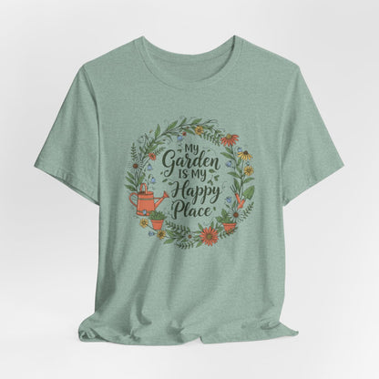 My Garden Is My Happy Place Shirt, Gardening T-Shirt, Plant Lover Gift, Floral Garden & Gardner Tee