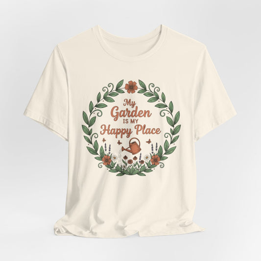 My Garden Is My Happy Place Shirt, Gardening T-Shirt, Plant Lover Gift, Floral Garden Tee