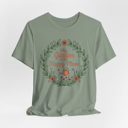 My Garden Is My Happy Place Shirt, Gardening T-Shirt, Plant Lover Gift, Floral Garden Tee