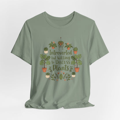 Introverted But Willing to Discuss Plants Shirt, Funny Plant Lover Tee, Introvert Gardening Shirt, Plant Lady Gift